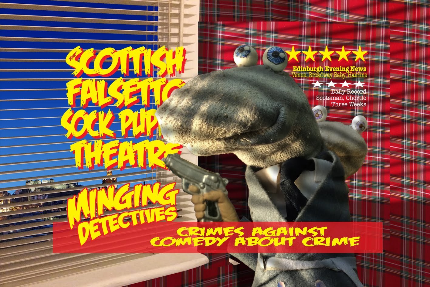 The Scottish Falsetto Sock Puppet Theatre: Minging Detectives