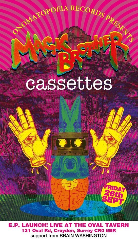 Magic Brother / Cassettes EP launch