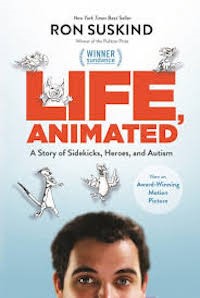 Life, Animated (2016, USA, Dir. Roger Ross Williams, 89 mins, PG)