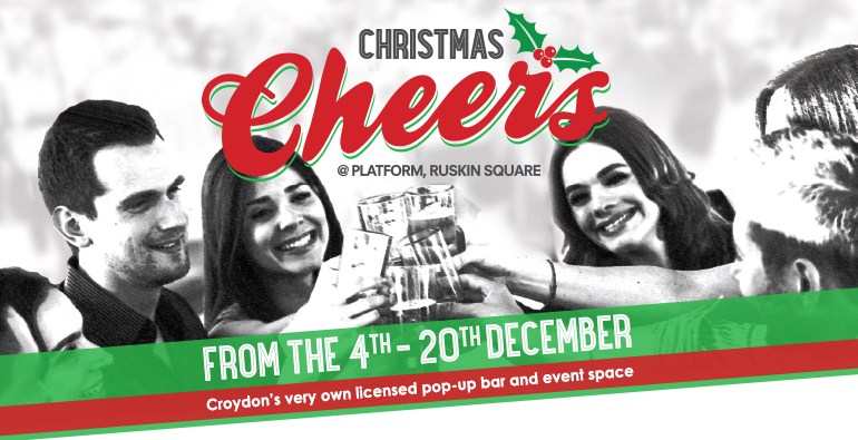 Christmas Cheers at Platform, Ruskin Square