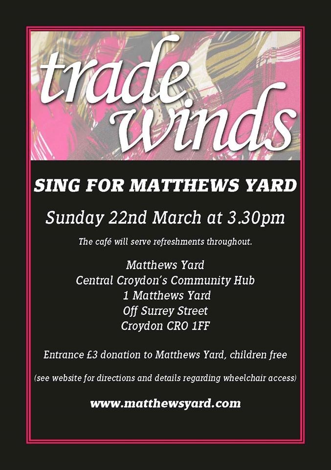 Trade Winds: Choir group sing for Matthews Yard