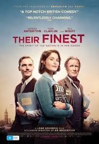 Their Finest (2016, UK, Dir. Lone Scherfig, 117 mins, Cert.12A)