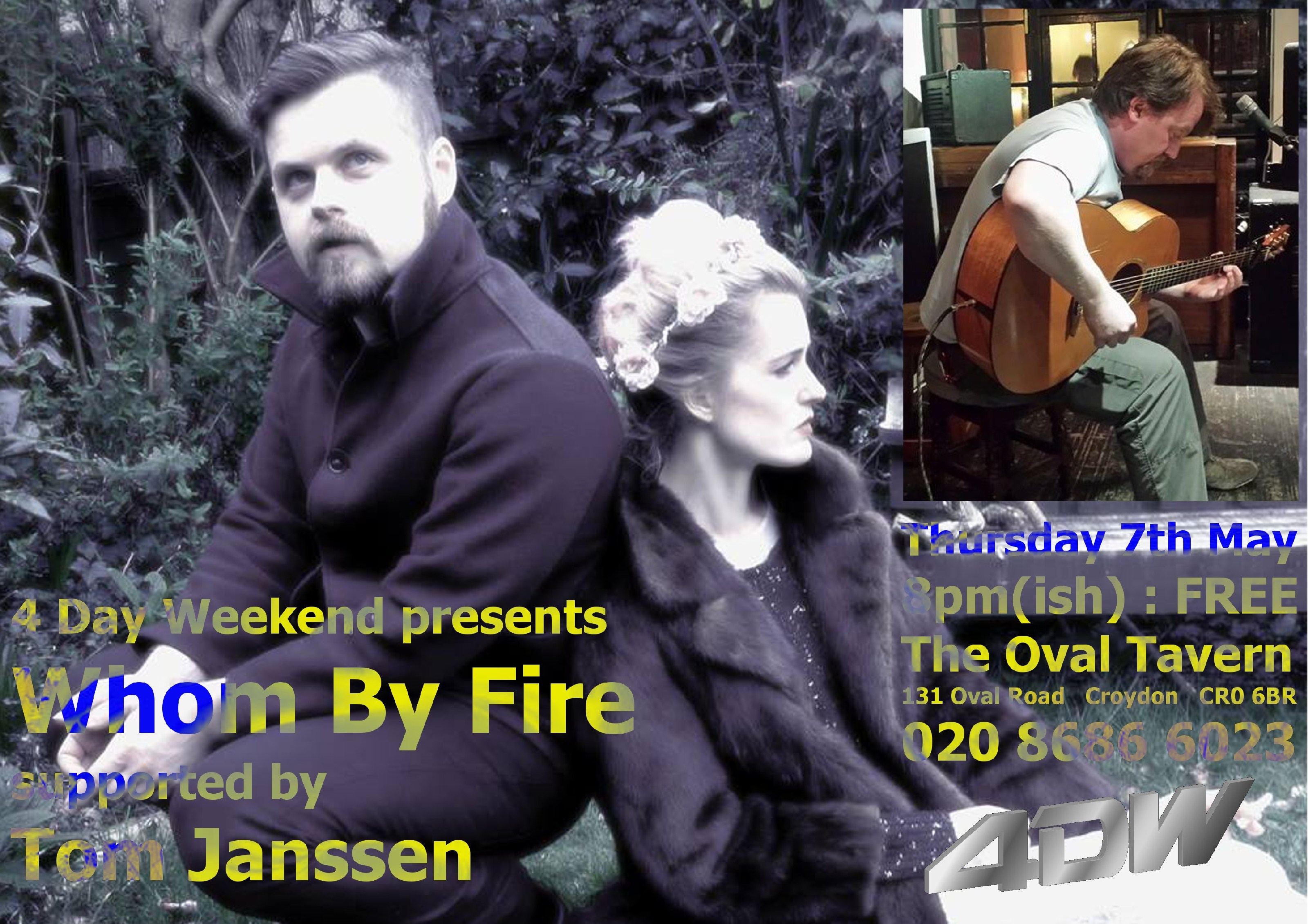 4 Day Weekend: WHOM BY FIRE + Tom Janssen